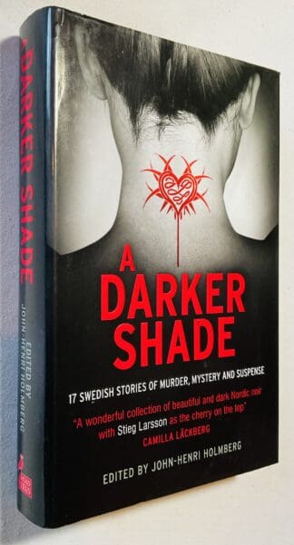 A Darker Shade: 17 Swedish Stories of Murder, Mystery and Suspense