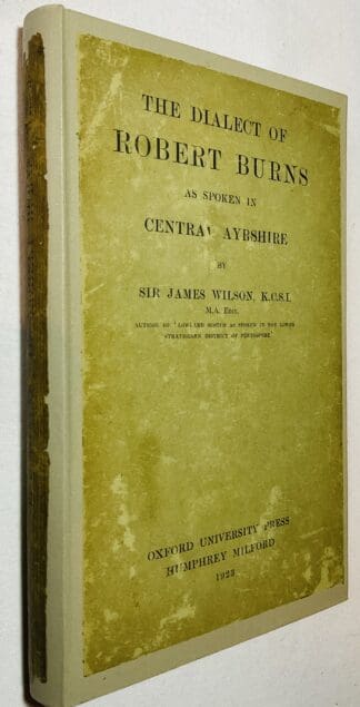 The Dialect of Robert Burns as Spoken in Central Ayrshire