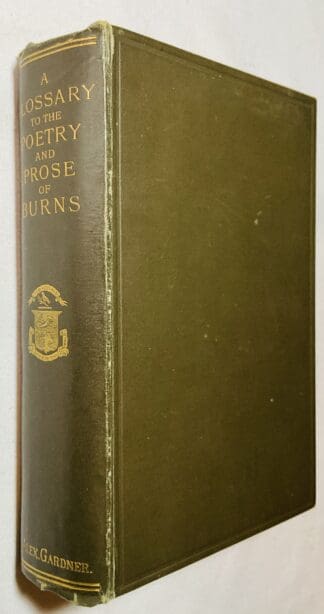 Complete Glossary to the Poetry and Prose of Robert Burns
