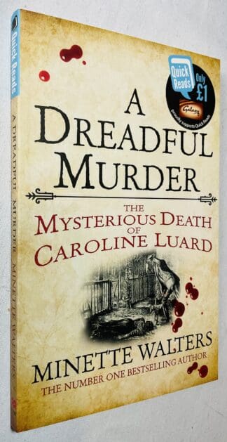 A Dreadful Murder: The Mysterious Death of Caroline Luard