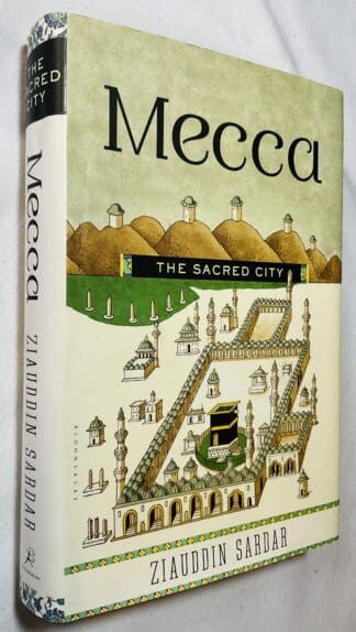 Mecca: The Sacred City