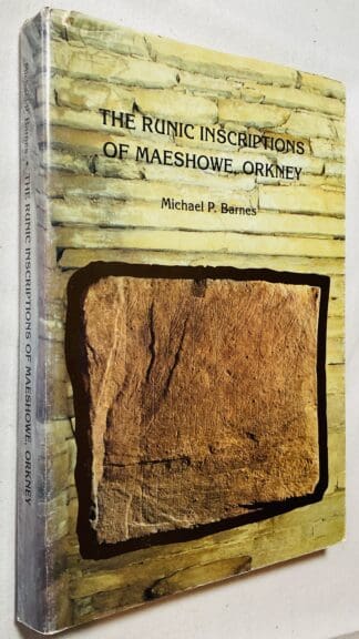 The Runic Inscriptions of Maeshowe, Orkney