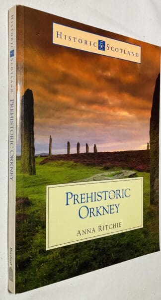 Prehistoric Orkney [Historic Scotland Series]
