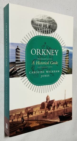 Orkney : A Historical Guide