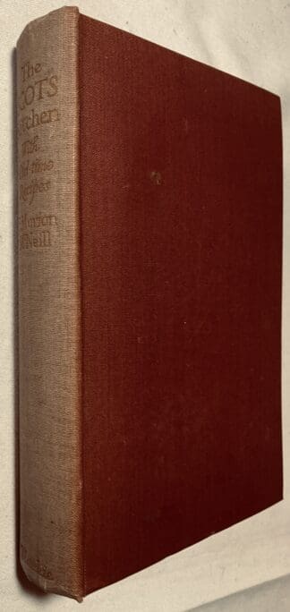 The Scots Kitchen. Its Traditions and Lore with Old-Time Recipes