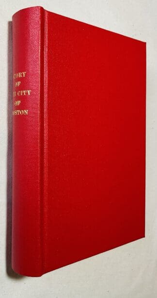 The Story of Boston: A Study of Independency