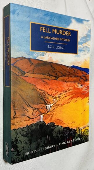 Fell Murder: A Lancashire Mystery [British Library Crime Classics]