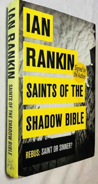 Saints of the Shadow Bible [Inspector Rebus series no. 19]  Signed