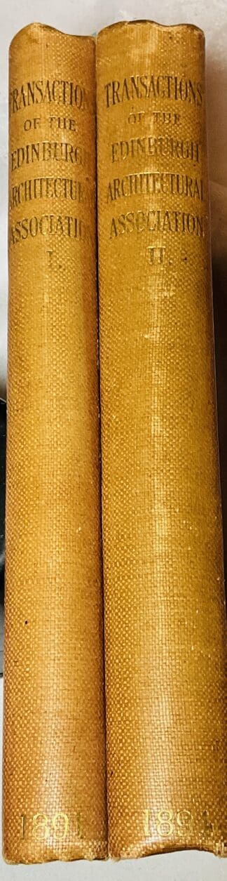 Transactions Of The Edinburgh Architectural Association:  Volumes 1 & 2