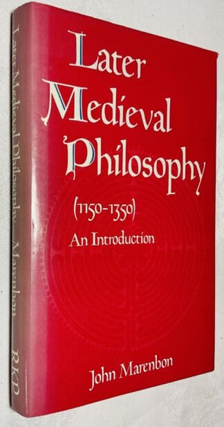 Later Medieval Philosophy (1150-1350): An Introduction