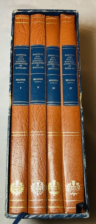 The Baronial and Ecclesiastical Antiquities of Scotland [Complete Set in Four Volumes]