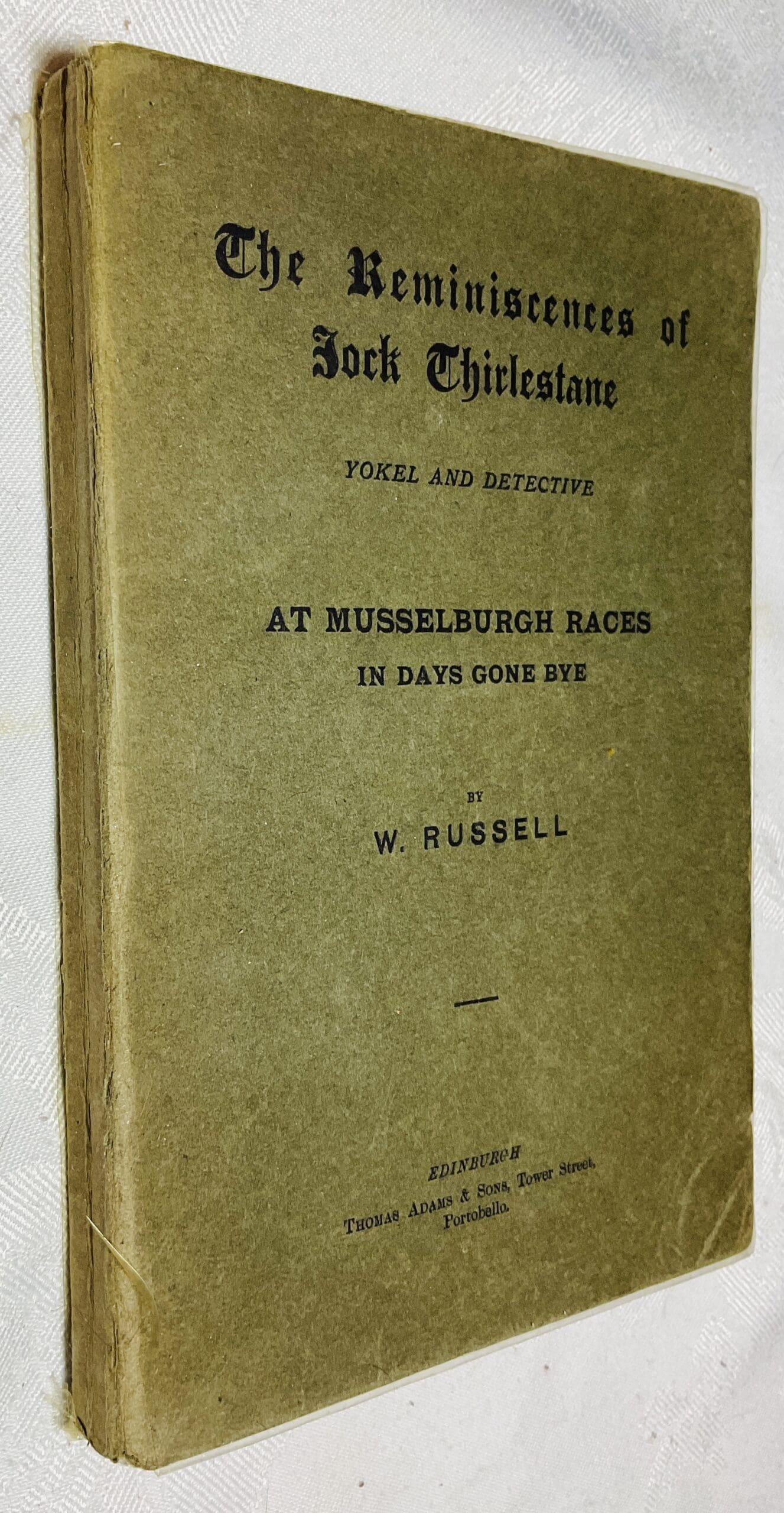 Reminiscences of Jock Thirlestane: Yokel and Detective