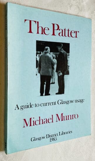 The Patter: A Guide to Current Glasgow Usage