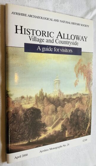 Historic Alloway: Village and Countryside - A Guide for Visitors