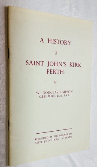 A History of Saint John's Kirk, Perth