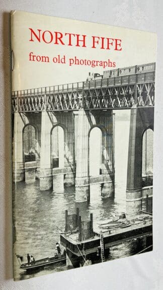 North Fife from Old Photographs