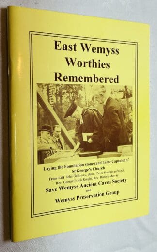 East Wemyss Worthies Remembered