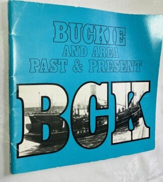 Buckie and Area, Past and Present.