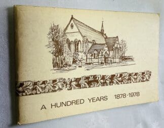 A Hundred Years - St. Luke's and Queen Street Church, Broughty Ferry, 1879-1978 : A Brief History of the Congregation