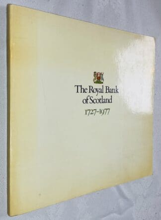 The Royal Bank Of Scotland: 1727-1977