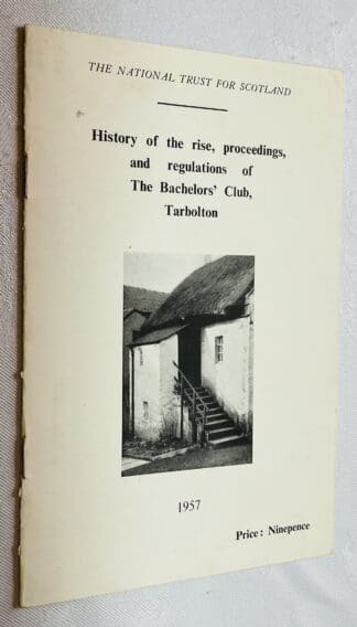 History of the Rise, Proceedings and Regulations of The Bachelors' Club, Tarbolton