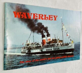 Waverley: The Story of the World's Last Sea-going Paddle Steamer