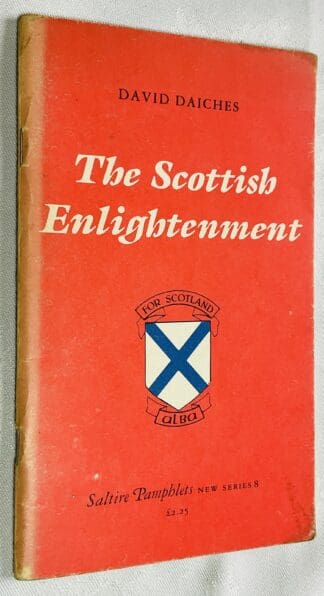 The Scottish Enlightenment [Saltire Pamphlets New Series No.25]