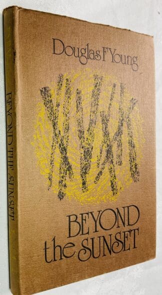 Beyond the Sunset: A Study of James Leslie Mitchell [Lewis Grassic Gibbon]