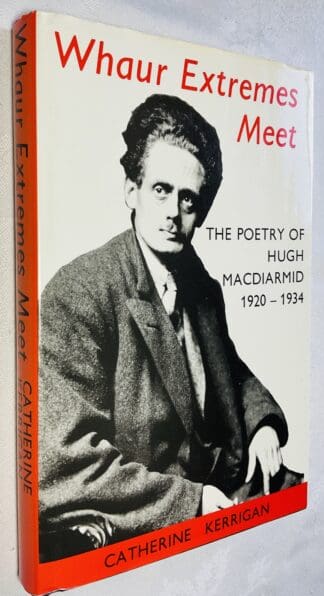 Whaur Extremes Meet: The Poetry of Hugh Macdiarmid, 1920-34