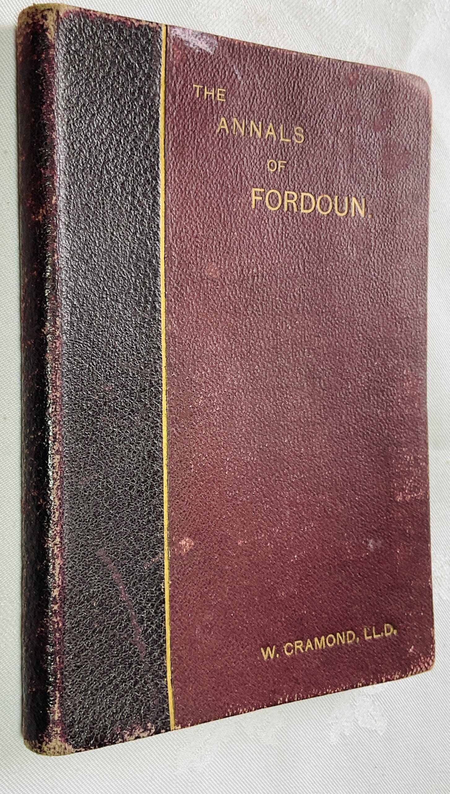 The Annals of Fordoun: Being Extracts from Records Relating to the Affairs of the Parish of Fordoun From the Earliest Times to the Year 1894