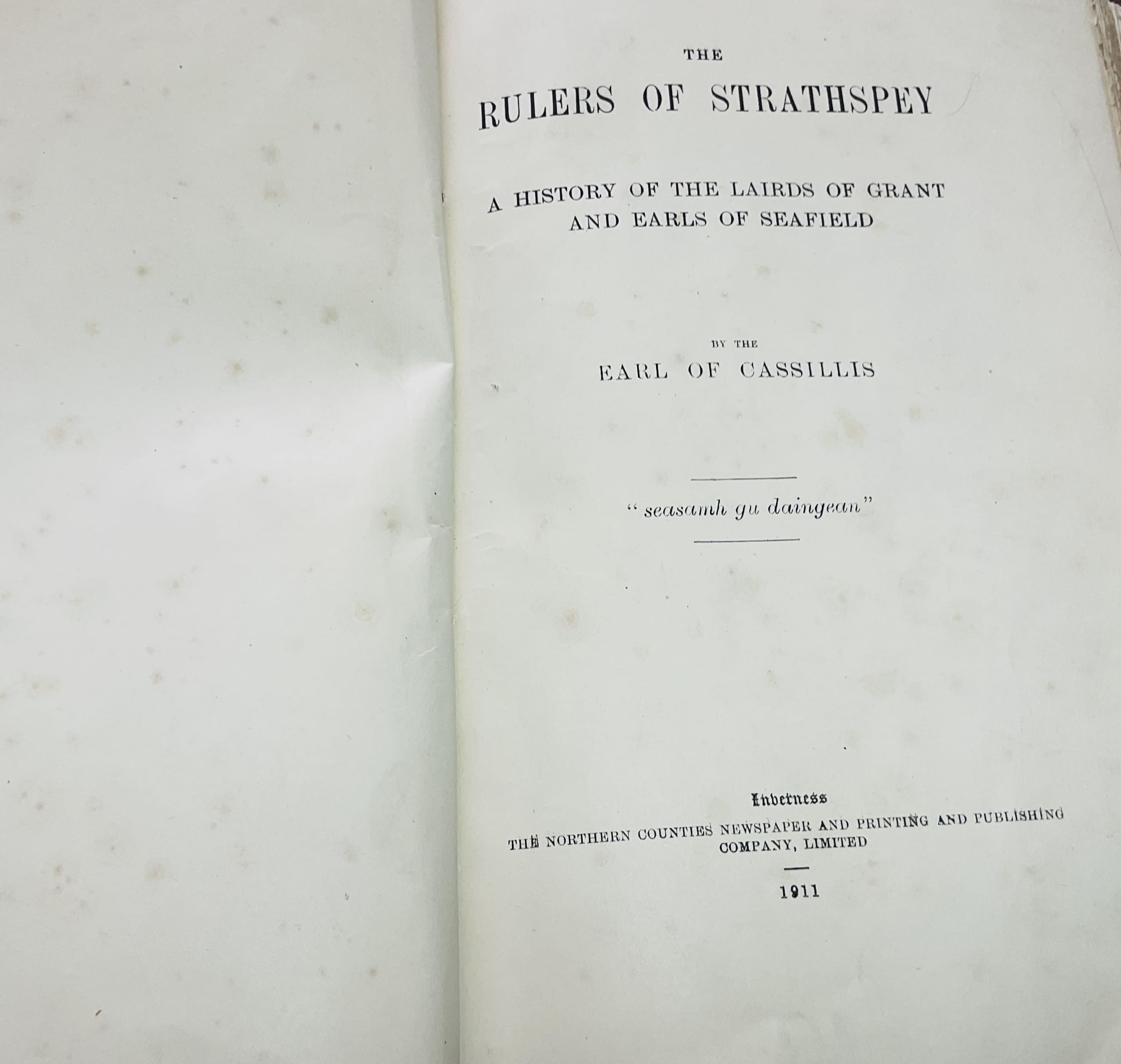 The Rulers of Strathspey: A History of the Lairds of Grant and Earls of Seafield - Image 2