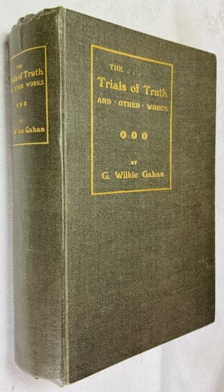 The Trials of Truth, and Smaller Poems: God's Pathway, Art Reminiscences, etc.