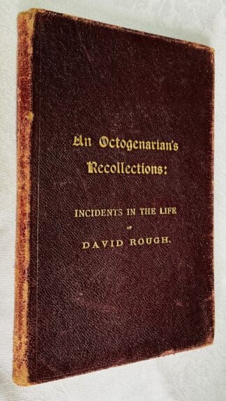An Octogenarian's Recollections : Incidents in the Life of a Native of Dundee, Reprinted from the Dundee Evening Telegraph