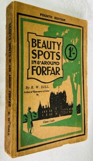 Beauty Spots in and around Forfar  [Fourth edition]
