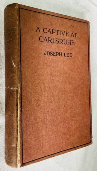 A Captive at Carlsruhe and other German Prison Camps