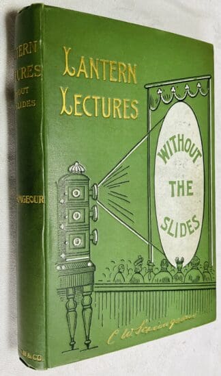 Lantern Lectures Without The Slides