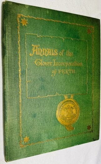 The Annals of the Glover Incorporation of Perth