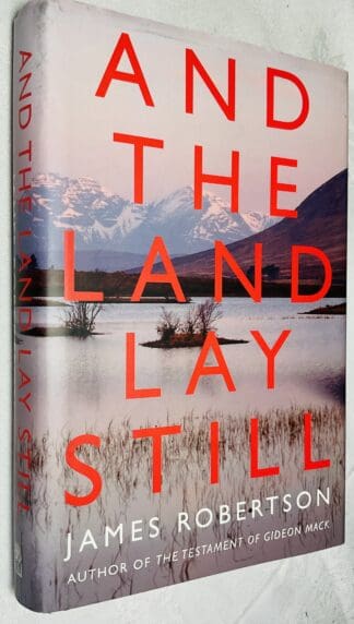 And the Land Lay Still
