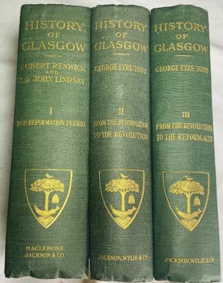 History of Glasgow  [Three Volume Set]