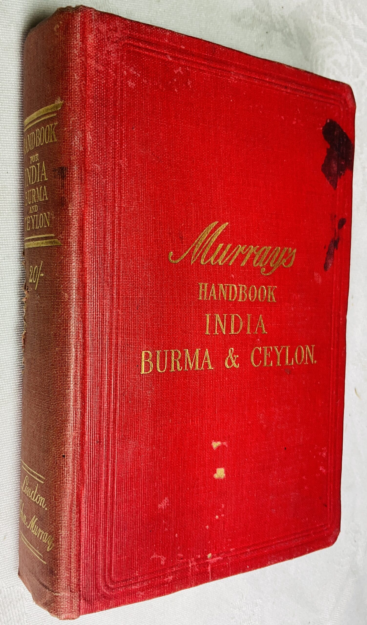 A Handbook for Travellers in India, Burma and Ceylon: Including the Provinces of Bengal, Bombay, Madras, the United Provinces of Agra and Lucknow, the Panjab, The North-West Frontier Province, Beluchistan, Assam, and the Central Provinces, and the Native States of Rajputna, Central India, Kashmir, Hyderabad, Mysore, Etc.