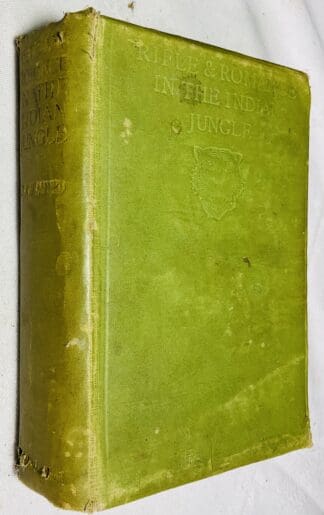Rifle And Romance In The Indian Jungle: A Record Of Thirteen Years