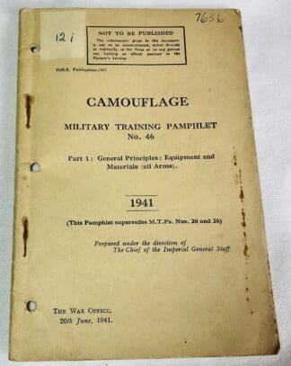 Camouflage: Military training pamphlet No. 46. Part 1- General Principles: Equipment and Materials [all arms]
