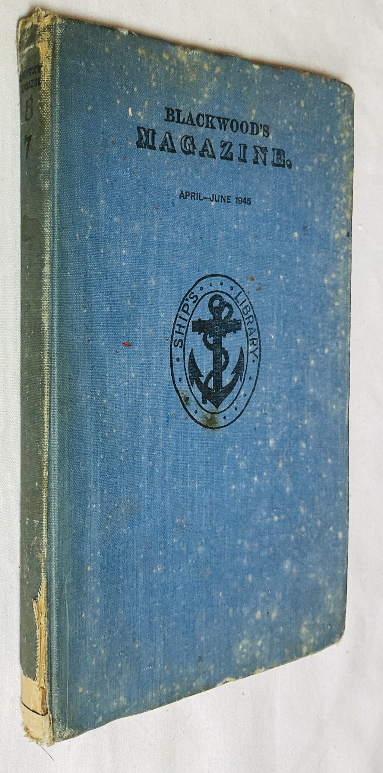 Blackwood's Magazine : Vol. 257, April- June 1945