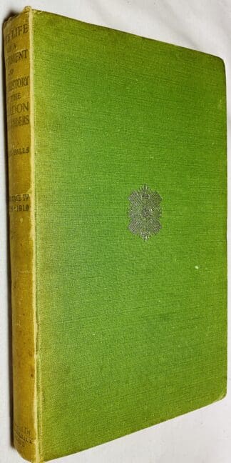 The Life of a Regiment Volume IV : The Gordon Highlanders in the First World War,1914-1919