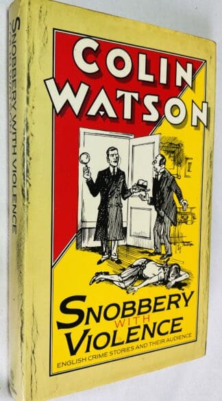 Snobbery With Violence: English Crime Stories and Their Audience