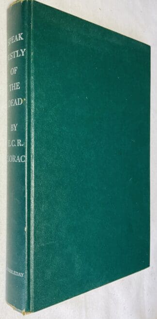 Speak Justly of the Dead [Murder at the Mill Race]