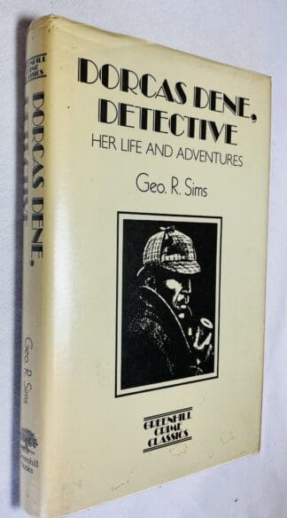 Dorcas Dene, Detective: Her Life and Adventures