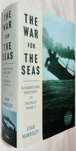 War for the Seas: A Maritime History of World War II