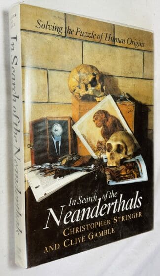 In Search of the Neanderthals: Solving the Puzzle of Human Origins