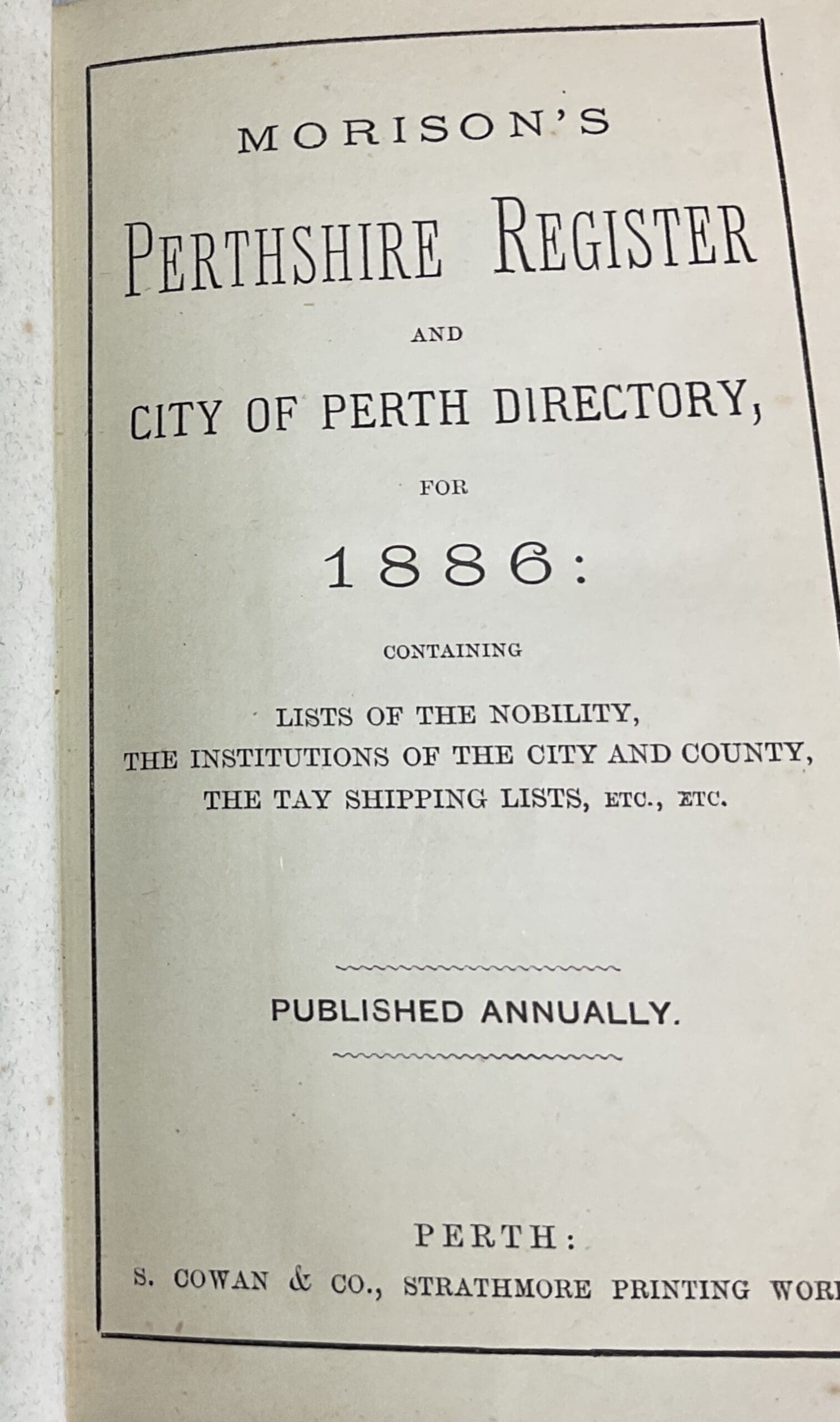 Morison's Perth and Perthshire Register and City of Perth Directory for 1886, Containing Lists of the Nobility, the Institutions of the County and City, the Tay Shipping Lists etc. etc. - Image 2